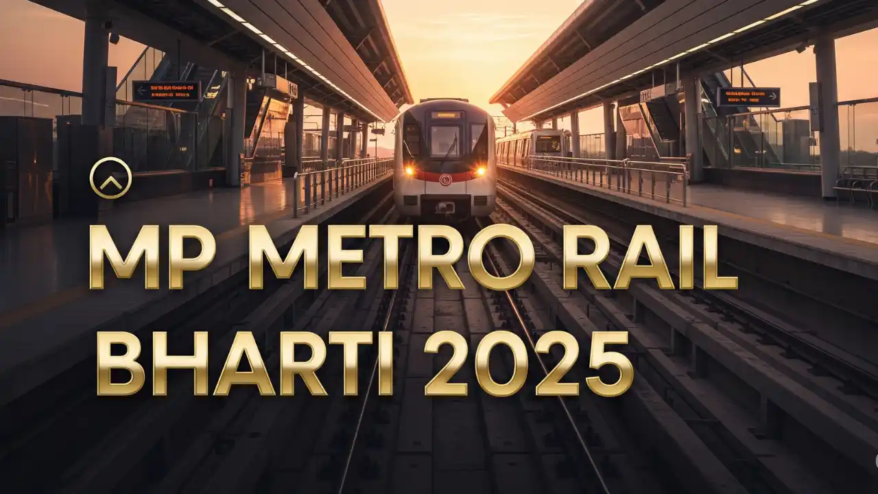 MP Metro Recruitment 2025
