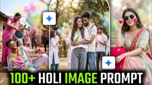 Holi 2026 के लिए Gemini AI Photo Prompts : 10 ट्रेंडिंग आइडियाज से लड़कों की फोटोज को इंस्टेंट ट्रांसफॉर्म करें